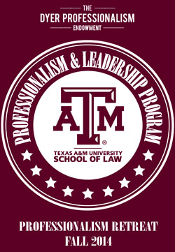 Texas A&M School of Law Professionalism and Leadership Program